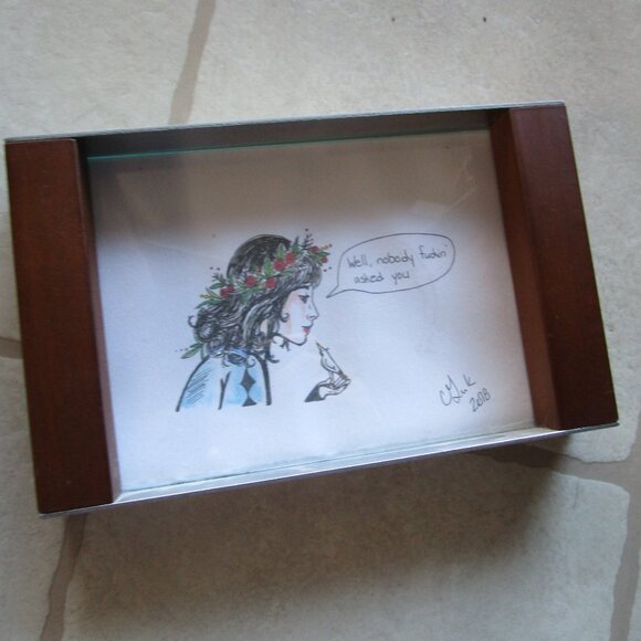 Cool Original Hand Drawn Portrait Well nobody Fu#kin Asked You Signed 2018 - Picture 1 of 4